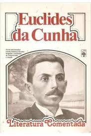 Literatura Comentada - Euclides da Cunha
