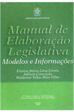 Manual de Elaboração Legislativa: Modelos e Informações