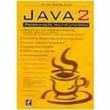 Java 2: Programação Multiplataforma