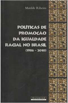 Políticas de Promoção da Igualdade Racial no Brasil