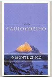 O Monte Cinco - Coleção Paulo Coelho