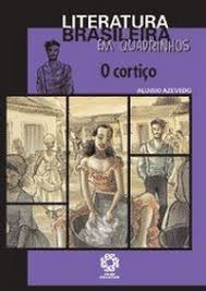 Literatura Brasileira Em Quadrinhos o Cortiço