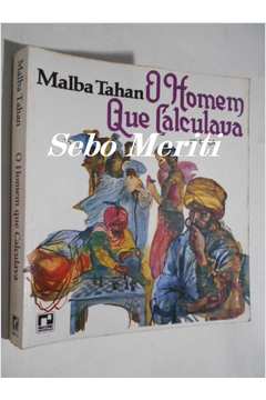 O Homem Que Calculava - Malba Tahan - Traça Livraria e Sebo