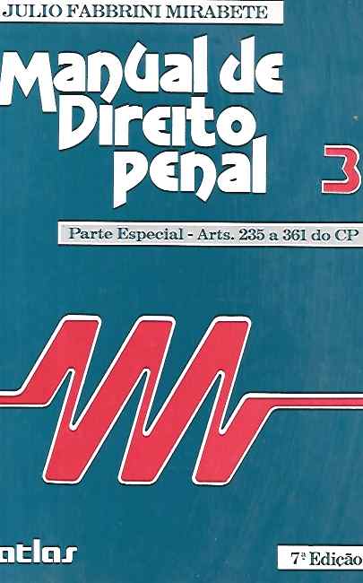 Livro: Manual De Direito Penal - Julio Fabbrini Mirabete | Estante Virtual