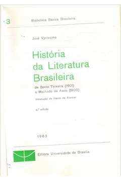 História da Literatura Brasileira Vol. 3