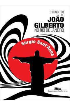 O Concerto de João Gilberto no Rio de Janeiro