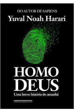 Homo Deus - uma Breve História do Amanhã