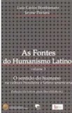As Fontes do Humanismo Latino Volume 3