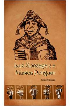 Luiz Gonzaga e a Música Potiguar