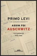 Assim foi Auschwitz - Testemunhos 1945-1986