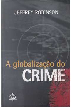 A Globalizaçao do Crime