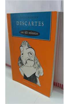 Descartes Em 90 Minutos