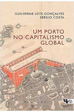 Um Porto no Capitalismo Global