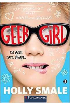 Geek Girl, V. 1