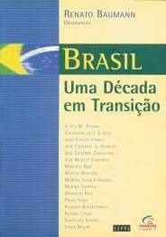 Brasil uma Década Em Transição