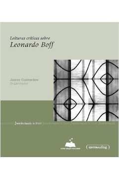 Leituras Críticas Sobre Leonardo Boff