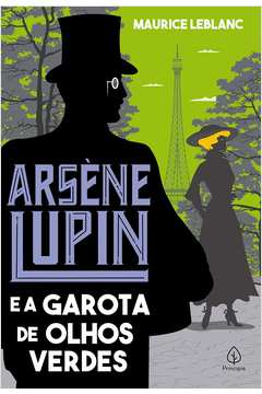 Arsène Lupin e a Garota de Olhos Verdes