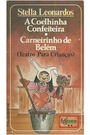 A Coelhinha Confeiteira / Carneirinho de Belém - Teatro para Crianças