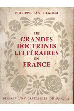 Les Grandes Doctrines Littéraires En France