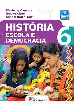 História - Escola e Democracia - 6º Ano