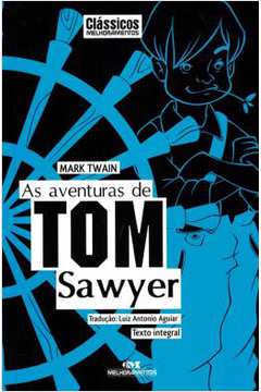 As Aventuras de Tom Sawyer - Texto Integral