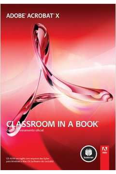 Adobe Acrobat x - Classroom in a Book