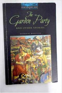 The Garden Party - and Other Stories