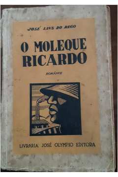 O Moleque Ricardo - 1ª Edição