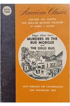 Murders in the Rue Morgue and the Gold Bug