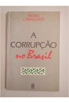 A Corrupção no Brasil
