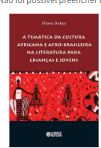 A Temática da Cultura Africana e Afro-brasileira