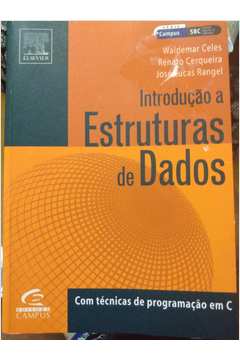 Livro: Introduçao A Estruturas De Dados - Waldemar Celes E Outros ...