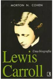 Lewis Carroll - uma Biografia