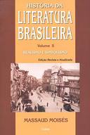 História da Literatura Brasileira Vol. 2: Realismo e Simbolismo