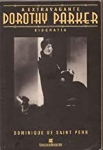 A Extravagante Dorothy Parker