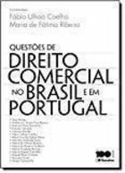 Questões de Direito Comercial no Brasil e Em Portugal