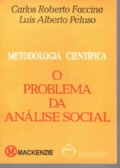 Metodologia Científica o Problema da Análise Social