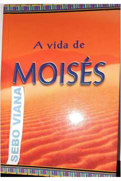 Livro Série Passagens Bíblicas - A Vida de Moisés - Editora DCL - Kits e  Gifts