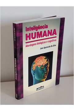 Inteligência Humana Abordagens Biológicas e Cognitivas
