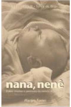 Nana, Nenê - Como Resolver o Problema da Insônia do Seu Filho