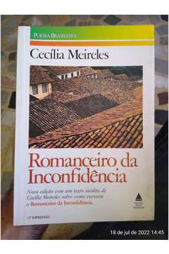 Livro: Romanceiro Da Inconfidência - Cecília Meireles | Estante Virtual