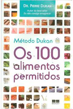 Método Dukan os 100 Alimentos Permitidos