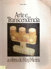 Arte e Transcedência: a Obra de Ruy Meira