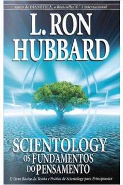 Scientology - os Fundamentos do Pensamento