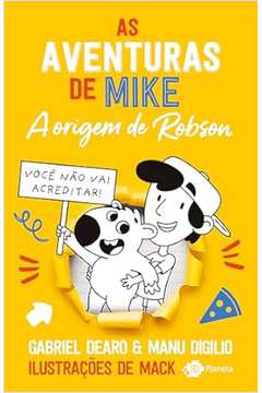 As Aventuras de Mike 4: a Origem de Robson