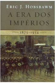 A era dos Impérios 1875 - 1914