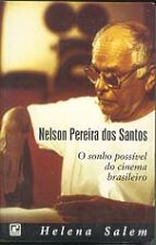 Nelson Pereira dos Santos - o Sonho Possível do Cinema  Brasileiro