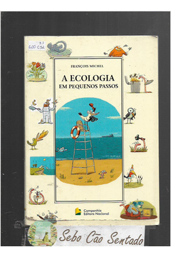 A Ecologia Em Pequenos Passos
