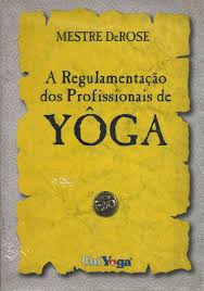 A Regulamentação dos Profissionais de Yoga
