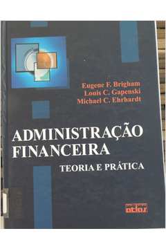 Administração Financeira: Teoria e Prática